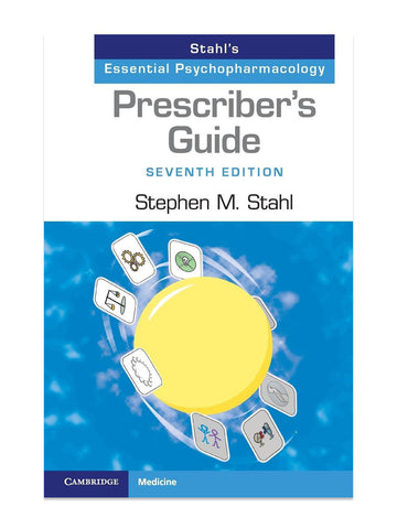 Prescriber's Guide: Stahl's Essential Psychopharmacology 7th Edition (1108926010)